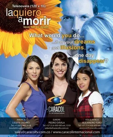 Любовь до смерти / La quiero a morir (2008) cериал скачать через торрент в хорошем качестве