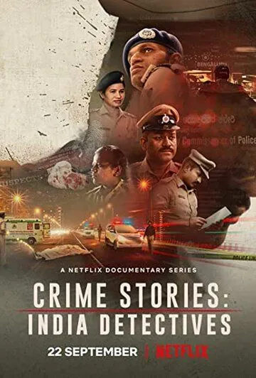 Криминальные истории: Индийские детективы / Crime Stories: India Detectives (2021) cериал скачать через торрент в хорошем качестве
