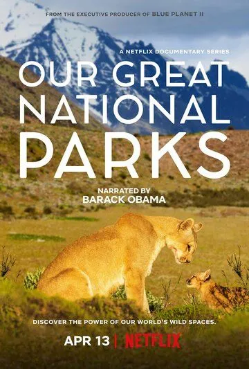 Лучшие национальные парки мира / Our Great National Parks (2022) cериал скачать через торрент в хорошем качестве