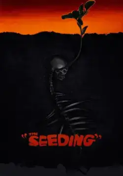 Семена смерти / The Seeding (2023) фильм скачать через торрент в хорошем качестве