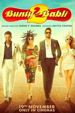 Банти и Бабли 2 / Bunty Aur Babli 2 (2021) фильм скачать через торрент в хорошем качестве