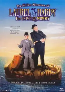 Придурки против мумии / The All New Adventures of Laurel &amp; Hardy in «For Love or Mummy» (1999) фильм скачать через торрент в хорошем качестве