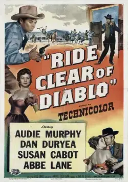 Держись подальше от Диабло / Ride Clear of Diablo (1954) фильм скачать через торрент в хорошем качестве