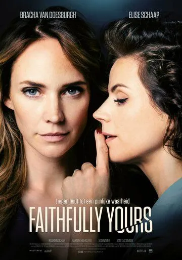 Верна тебе / Faithfully Yours (2022) фильм скачать через торрент в хорошем качестве