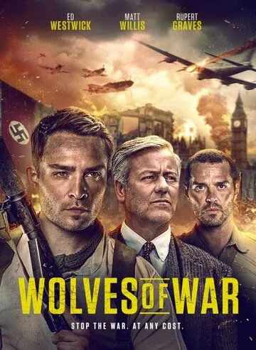 Волки войны / Wolves of War (2022) фильм скачать через торрент в хорошем качестве