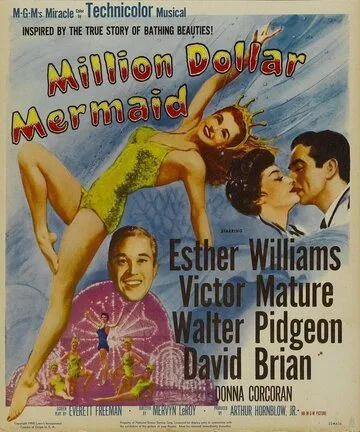 Миллион долларов для русалки / Million Dollar Mermaid (1952) фильм скачать через торрент в хорошем качестве