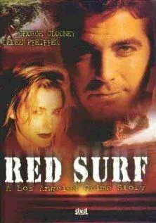 Красный прибой / Red Surf (1989) фильм скачать через торрент в хорошем качестве