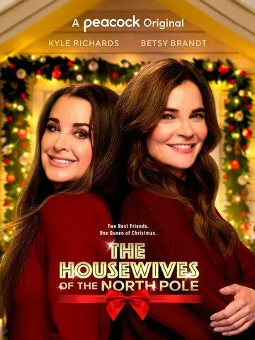 Домохозяйки Норт Пола / The Housewives of the North Pole (2021) фильм скачать через торрент в хорошем качестве