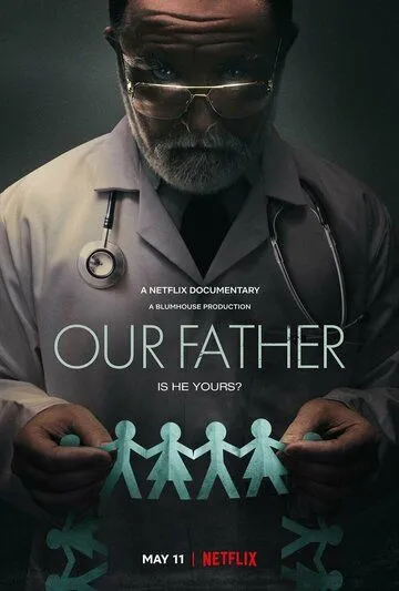 Наш общий отец / Our Father (2022) фильм скачать через торрент в хорошем качестве