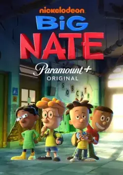 Нейт всемогущий / Big Nate (2022) cериал мультфильм скачать через торрент в хорошем качестве