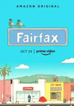 Фэрфакс / Fairfax (2021) cериал мультфильм скачать через торрент в хорошем качестве