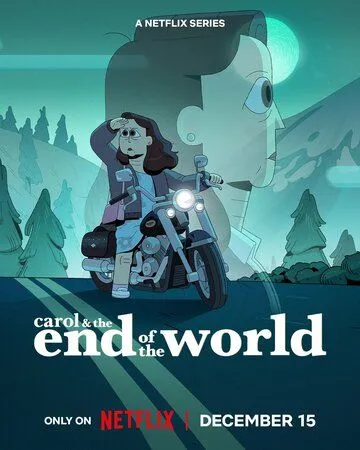 Кэрол и конец света / Carol & The End of the World (2023) cериал мультфильм скачать через торрент в хорошем качестве