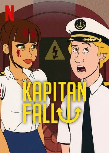 Капитан Фолл / Captain Fall (2023) cериал мультфильм скачать через торрент в хорошем качестве