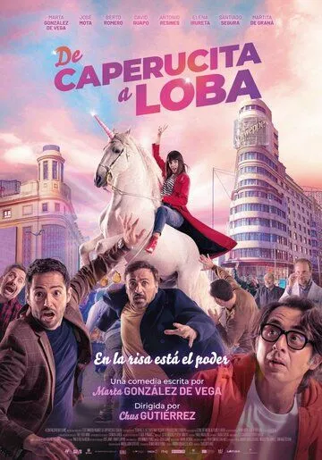 Из Красной Шапочки в Волчицу / De Caperucita a loba (2023) фильм скачать через торрент в хорошем качестве