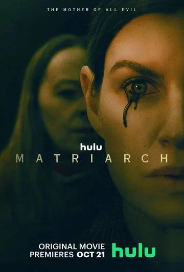 Матриарх / Matriarch (2022) фильм скачать через торрент в хорошем качестве