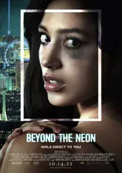 За пределами неона / Beyond the Neon (2022) фильм скачать через торрент в хорошем качестве