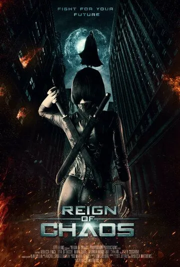 Скачать Царство Хаоса / Reign of Chaos (2022) фильм через торрент на русском