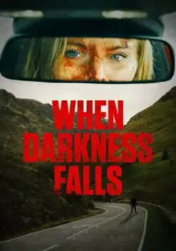 Когда наступит тьма / When Darkness Falls (2022) фильм скачать через торрент в хорошем качестве