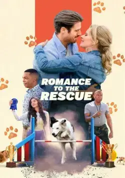 Дрессировка любви / Romance to the Rescue (2022) фильм скачать через торрент в хорошем качестве