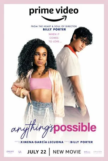 Всё возможно / Anything's Possible (2022) фильм скачать через торрент в хорошем качестве