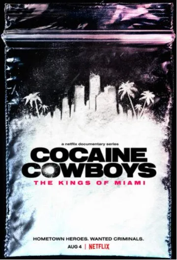 Кокаиновые ковбои: Короли Майами / Cocaine Cowboys: The Kings of Miami (2021) cериал скачать через торрент в хорошем качестве