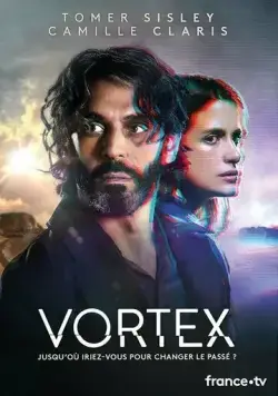 Воронка времени / Vortex (2023) cериал скачать через торрент в хорошем качестве