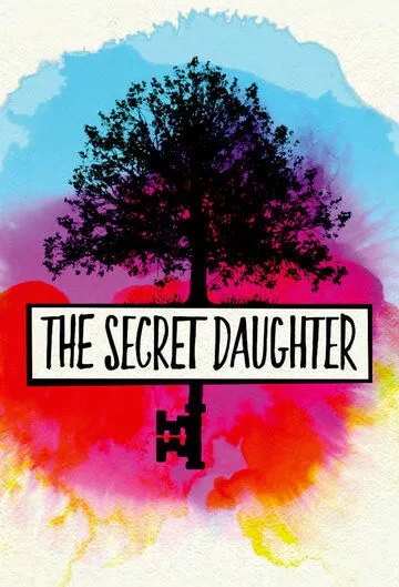 Тайная дочь / The Secret Daughter (2016) cериал скачать через торрент в хорошем качестве