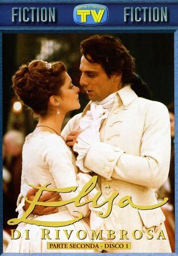 Элиза / Elisa di Rivombrosa (2003) cериал скачать через торрент в хорошем качестве