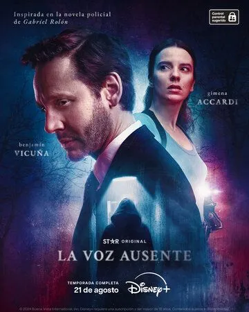 Отсутствующий голос / La voz ausente (2024) cериал скачать через торрент в хорошем качестве
