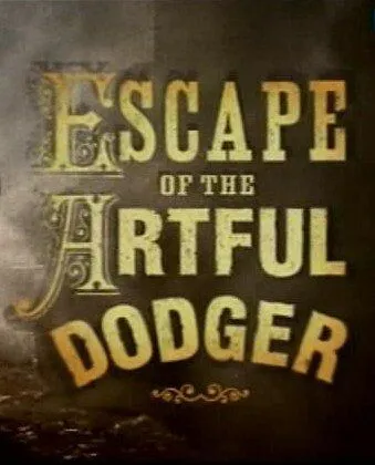Побег Артфула Доджера / Escape of the Artful Dodger (2001) cериал скачать через торрент в хорошем качестве