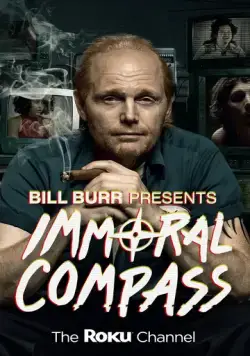 Аморальный компас / Bill Burr Presents Immoral Compass (2021) cериал скачать через торрент в хорошем качестве