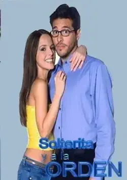 Одинокая и доступная / Solterita y a la orden (2001) cериал скачать через торрент в хорошем качестве