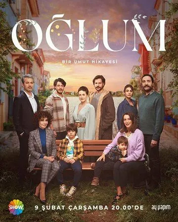 Мой сын / Oglum (2022) cериал скачать через торрент в хорошем качестве