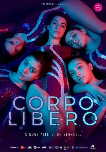 Гимнастки / Corpo Libero (2022) cериал скачать через торрент в хорошем качестве