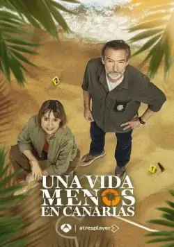 Одной жизнью меньше на Канарах / Una vida menos en Canarias (2024) cериал скачать через торрент в хорошем качестве