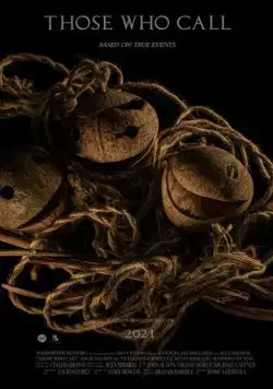 Взывающие / Those Who Call (2021) фильм скачать через торрент в хорошем качестве