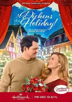 Каникулы в Диккенсе / A Dickens of a Holiday! (2021) фильм скачать через торрент в хорошем качестве