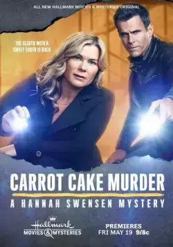 Скачать Убийство с морковным тортом: Расследование Ханны Свенсен / Carrot Cake Murder: A Hannah Swensen Mystery (2023) фильм через торрент на русском