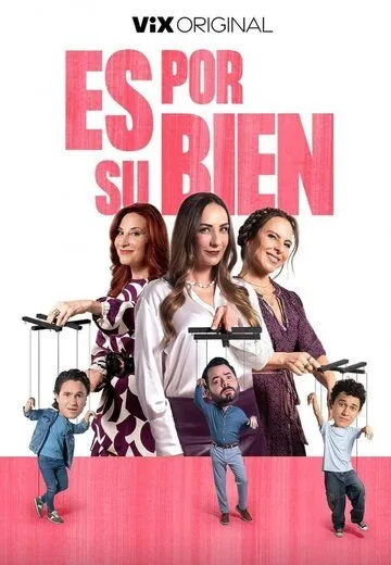 Для вашего блага / Es por su bien (2024) фильм скачать через торрент в хорошем качестве