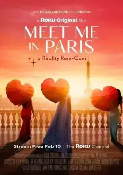 Встреть меня в Париже / Meet Me in Paris (2023) фильм скачать через торрент в хорошем качестве