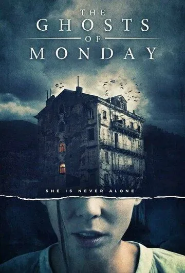 Призраки понедельника / The Ghosts of Monday (2022) фильм скачать через торрент в хорошем качестве