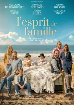 Дух семьи / L'esprit de famille (2019) фильм скачать через торрент в хорошем качестве