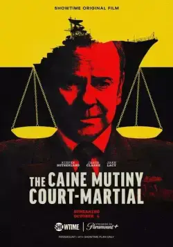 Военный трибунал по делу о мятеже на «Кейне» / The Caine Mutiny Court-Martial (2023) фильм скачать через торрент в хорошем качестве