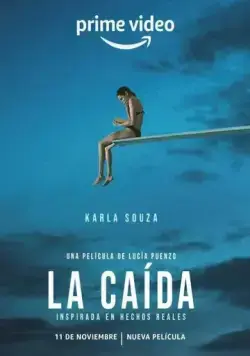 Прыжок / La caída (2022) фильм скачать через торрент в хорошем качестве