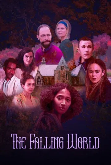 Упадок мира / The Falling World (2022) фильм скачать через торрент в хорошем качестве