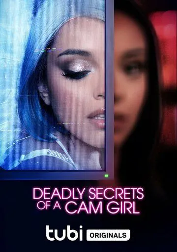 Смертельные секреты вебкам-модели / Deadly Secrets of a Cam Girl (2023) фильм скачать через торрент в хорошем качестве