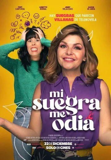 Моя свекровь меня ненавидит / Mi suegra me odia (2022) фильм скачать через торрент в хорошем качестве