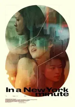 Три истории в Нью-Йорке / In a New York Minute (2019) фильм скачать через торрент в хорошем качестве