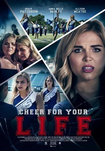 Скачать Неделя посвящения / Cheer for Your Life (2021) фильм через торрент на русском