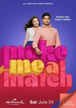 Найди мне пару / Make Me a Match (2023) фильм скачать через торрент в хорошем качестве